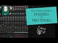 Pro Tools Basics Folders in Pro Tools