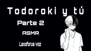 Download todoroki y tu parte 2 ASMR MP3