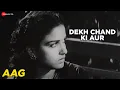 Download Lagu Dekh Chand Ki Or - Aag | Ram Ganguly | Shamshad Begum | Shailesh | Raj Kapoor