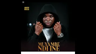 Andrew Mbalasa Muyambe Ndi Ine Official Music Audio 
