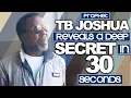 Download Lagu Prophet TB Joshua Reveals A Deep Secret In 30 Seconds #tbjoshualegacy #tbjoshua #healing