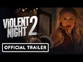 Violent Night 2 - Trailer 2026 David Harbour Jared Harris Kristen Bell