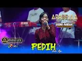 Download Lagu PEDIH - Laila Ayu - ARABELLA MUSIC - DHEHAN PRO AUDIO - WONG PANDAK 2025