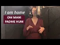 Download Lagu Om Mani Padme Hum | I Am Home