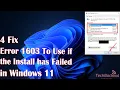 5 Fix Error 1603 to use if the Install has Failed Windows 11
