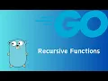 Go Recursive Function tutorial 18