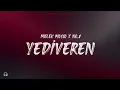 Melek Mosso,No.1- Yediveren (Şarkı Sözleri / Lyrics)