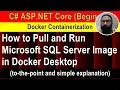 How to Pull and Run Microsoft SQL Server Image in Docker Desktop