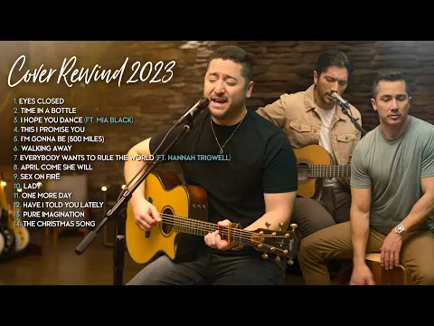 Download MP3 Boyce Avenue Acoustic Cover Rewind 2023 (Eyes Closed, Walking Away, Sex On Fire)