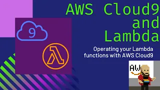 AWS Cloud9 and Lambda