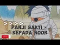 Panji sakti - KEPADA NOOR (FULL 1 JAM)