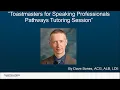 Toastmasters Pathways Fundamentals w Time Stamps for Topics 101 Basics
