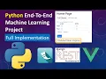 Python End-To-End Machine learning Project ML Flask Django REST API backend and Vue Frontend