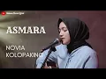 Download Lagu ASMARA - NOVIA KOLOPAKING | COVER BY UMIMMA KHUSNA