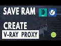Optimize RAM use PROXY - Learn How To Make