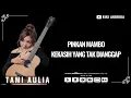 Download Lagu Lirik KEKASIH YANG TAK DIANGGAP - PINKAN MAMBO (Cover TAMI AULIA) #tamiaulia #pinkanmambo #liriklagu