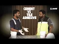 Cement vs Tile Adhesive