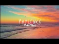 Download Lagu Take That - PATIENCE (slowed+lyrics) tiktok version