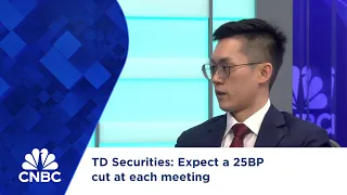 TD Securities Expect a 25BP cut at each meeting