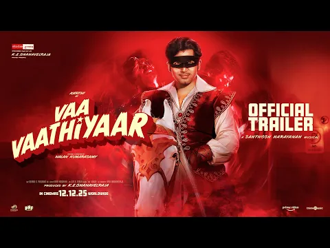 Video Thumbnail: Vaa Vaathiyaar - Trailer | Karthi, Krithi Shetty | Nalan Kumarasamy|Santhosh Narayanan| Studio Green