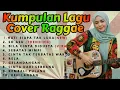 Kumpulan lagu cover Viral Tiktok   Versi Reggae 🎵 Top Hits Spotify Indonesia 2025  Album Reggae 🎧🔥