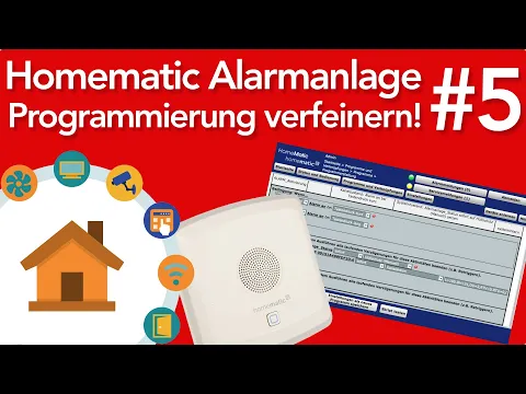 Download MP3 HomeMatic Alarmanlage #5 - Programmierung verfeinern | verdrahtet.info [4K]