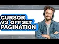 Cursor Vs Offset Pagination - 2025 Comparison