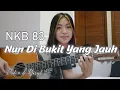 Download Lagu Nun Di Bukit Yang Jauh - NKB 83 | by NY7