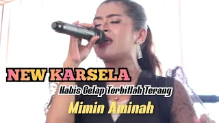 Download Habis Gelap Terbitlah Terang | Cover Mimin Aminah New Karsela MP3