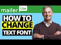 How To Change Text Font In MailerLite Email