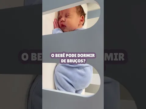O bebê pode dormir de bruços?