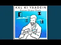 Lagu Kal Ki Yaadein Encore ( Bonus Track )