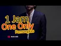 Download Lagu One Only -  Pamungkas 1 Jam