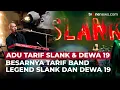 Download Lagu Perbandingan Tarif 2 Band Legendaris Indonesia Dewa 19 dan Slank | OneNews Update