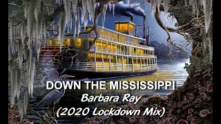 barbara ray down the mississippi 2020 lockdown mix 