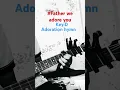 Download Lagu #Father we adore you/guitar cover.                          #shortsvideo