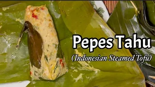 Download Resep Pepes Tahu|Indonesian Steamed Tofu MP3