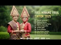 Lagu Kumpulan Lagu Minang Terbaru 2025 💔 Galau, Baper, dan Menyentuh#minangkabau  #laguminanghits