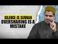 Download Lagu How To Keep Your Life Private (Stop Oversharing Now) - Ustadh Hisham 