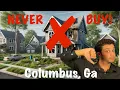 Homes You Should Never Buy in Columbus GA Avoid These Costly Mistakes