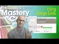 Lesson Layout Mode Design - Using Design Grids