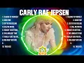 Download Lagu Carly Rae Jepsen Mix Top Hits Full Album ▶️ Full Album ▶️ Best 10 Hits Playlist