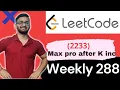 2233 Maximum Product After K Increments Leetcode Weekly Contest 288 Leetcode 2233