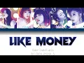Lagu WONDER GIRLS (원더걸스)  LIKE MONEY (Without Akon) Color Coded Lyrics ENG