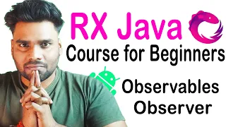 Observable Observer with Examples RxJava Course for Beginners