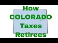 How Colorado Taxes Retirees
