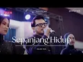 Download Lagu Sepanjang Hidup - Maher Zain Live Cover | Good People Music
