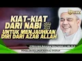 Lagu HABIB RIZIEQ SYIHAB : KIAT - KIAT DARI NABI ﷺ UNTUK MENJAUHKAN DIRI DARI AZAB ALLAH