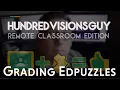 Grading Edpuzzles