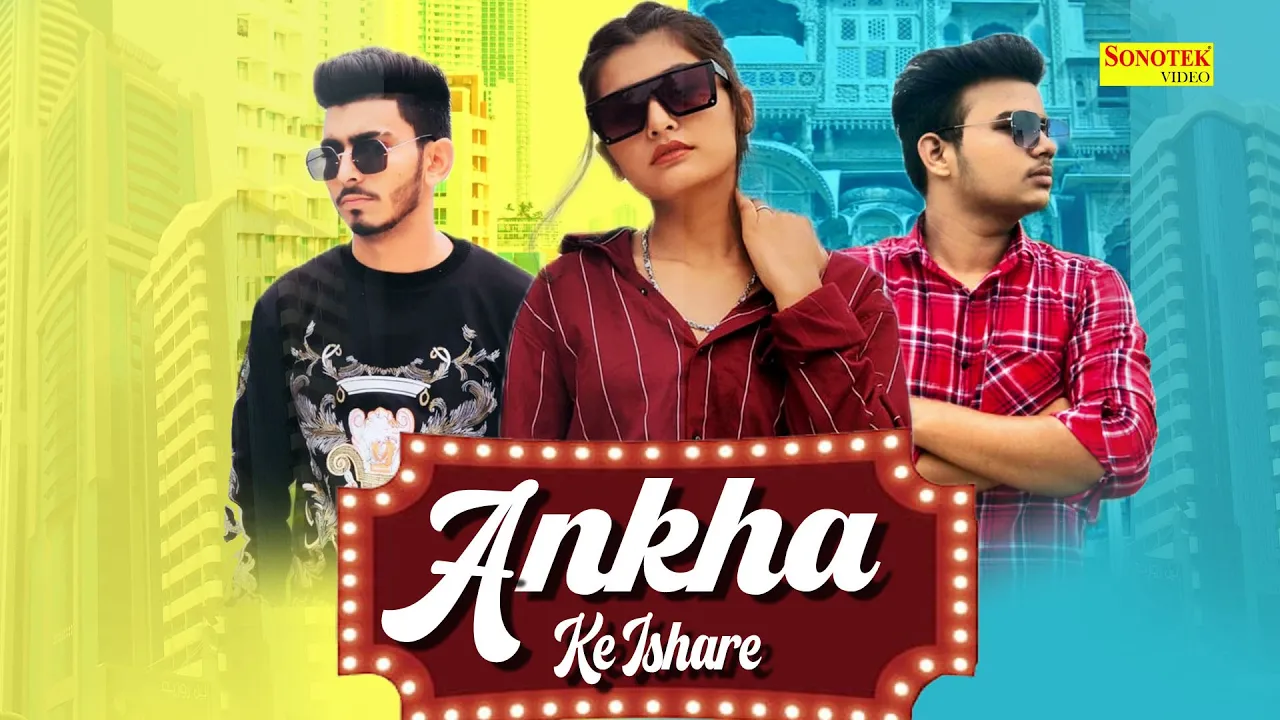 Ankha Ke Ishare | आंख्या के इशारे | RB,Annu,Ashish | Haryanvi Song | Latest Haryanvi Song 2021